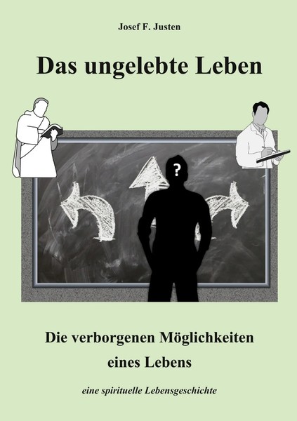 Josef F. Justen | Das Ungelebte Leben | Taschenbuch | Deutsch (2026)-image