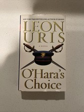O'Hara's Choice by Leon Uris (2005, Mass Market)