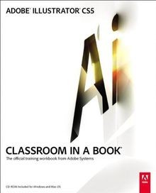 Adobe Illustrator CS5 Classroom in a Book von Adobe Crea... | Buch | Zustand gut