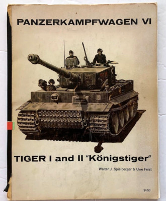 1968 Panzerkampfwagen VI Tiger I and II ''Konigstiger'' (King Tiger) Book Magazine