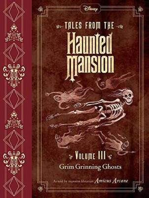 Tales from the Haunted Mansion, Volume III: Grim Grinning Ghosts - VERY GOOD