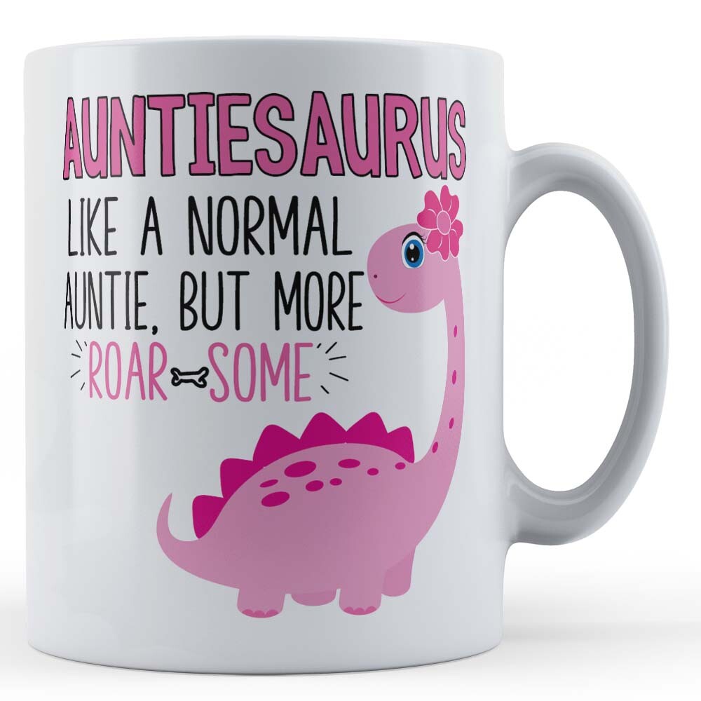Auntiesaurus, Like A Normal Auntie, But More Roar-Some - Aunty, Aunt Gift Mug
