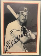 Topps 1985 Circle K Eddie Mathews Auto