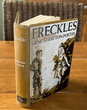 Gene Stratton-Porter Freckles Hardcover Illustrated Ex-Library G&D