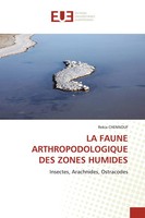Rekia Chennouf | LA Faune Arthropodologique DES Zones Humides | Taschenbuch