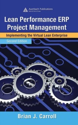 Carroll - Lean Performance ERP Project Management  Implementing the Vi - X555z