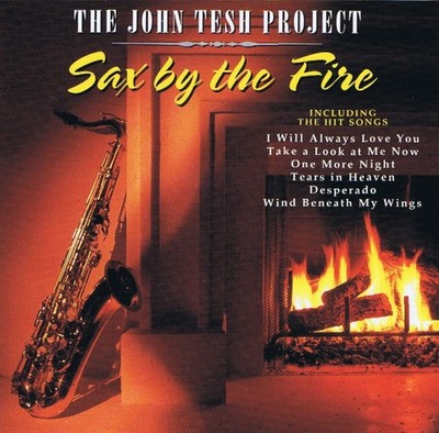 The John Tesh Project - Sax By The Fire (CD, Album, Comp) (Very Good Plus (VG+))