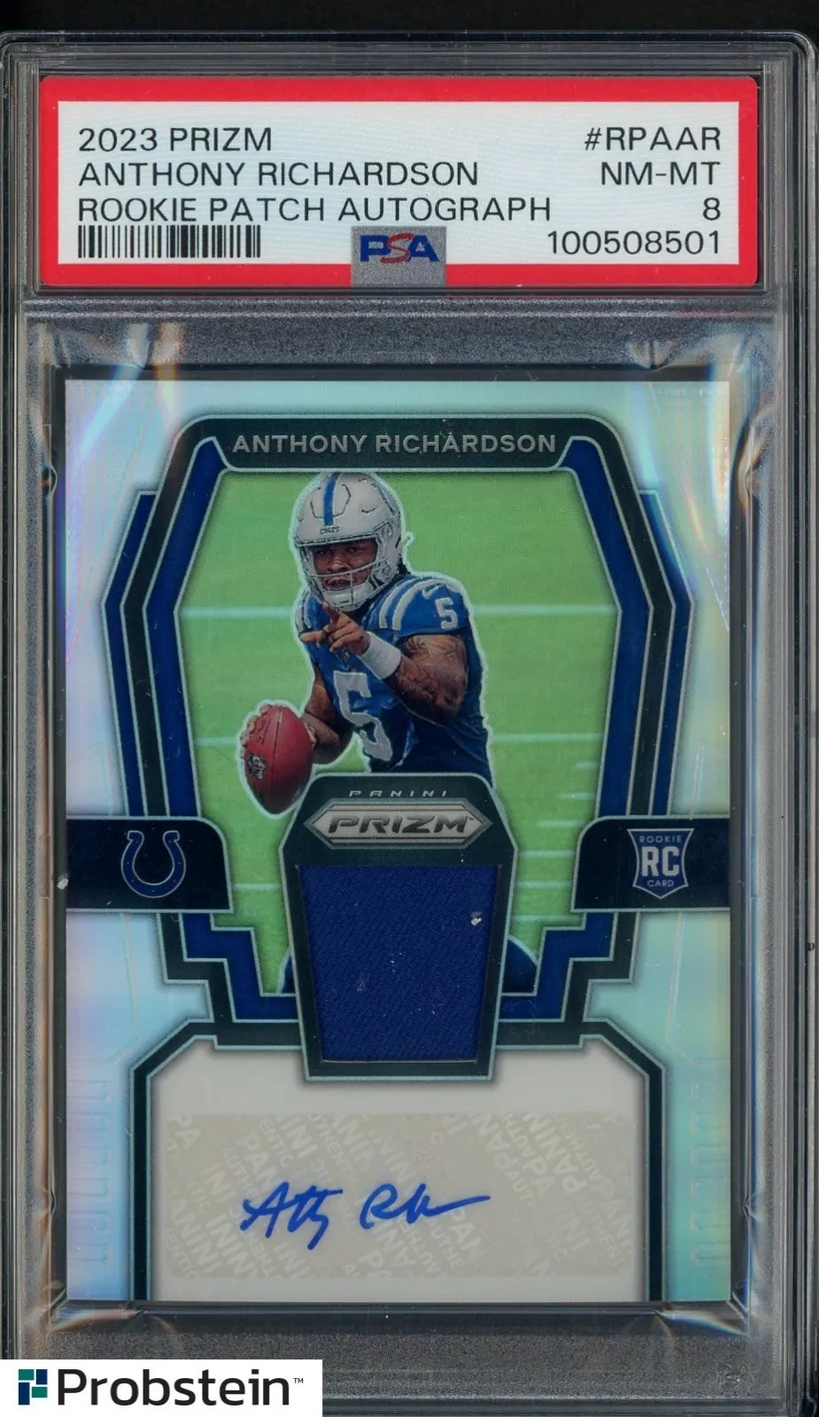 2023 Panini Silver Prizm Anthony Richardson RPA RC Patch AUTO /99 PSA 8