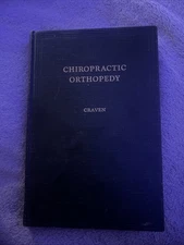 CHIROPRACTIC ORTHOPEDY  1922 J H CRAVEN PALMER COLLEGE GREEN BOOK  XV
