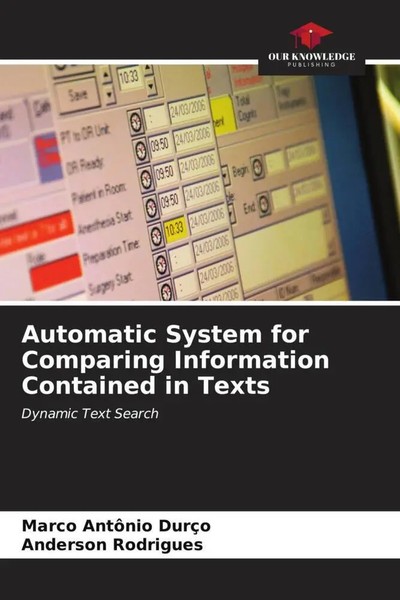 Marco AntôNio DurçO (U. A.) | Automatic System For Comparing Information...-image