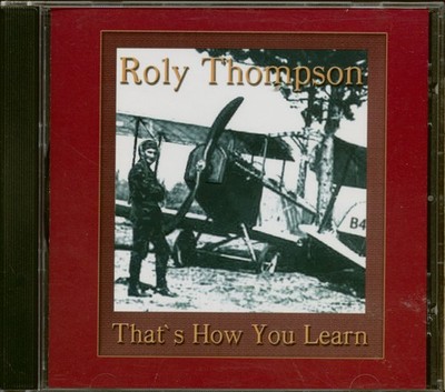 Roly Thompson - That's How You Learn (CD) - Pop Vocal