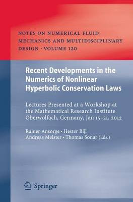 Recent Developments in the Numerics of Nonlinear Hyperbolic C... - 9783642437748