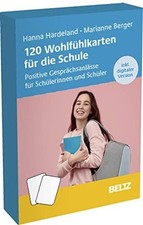 120 Wohlfühlkarten für die Schule: Positive...