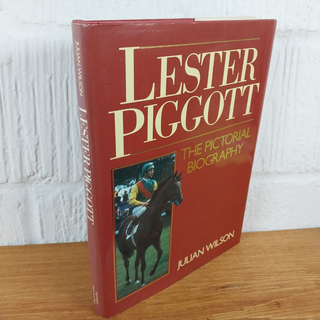 Lester Piggott: The Pictorial Biography by Julian Wilson (Hardcover, 1985)