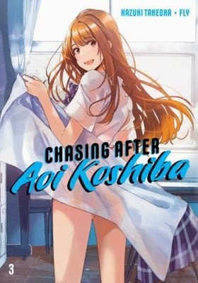 Chasing After Aoi Koshiba 3 Paperback Hazuki Takeoka