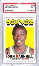 1971 Topps #222 John Barnhill Denver Rockets Basketball Card PSA 7 NM ID45593