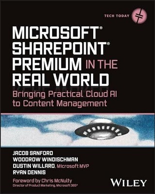 Microsoft SharePoint Premium in the Real World: Bringing Practical Buch Wiley