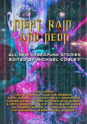 Ian Mcdonald (u. a.) | Night, Rain, And Neon | Taschenbuch | Englisch (2022)