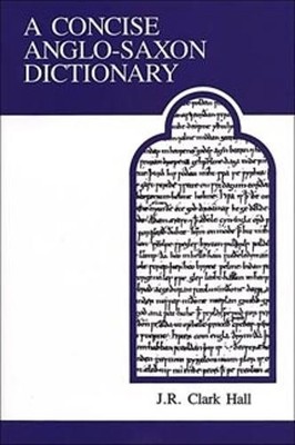 Concise Anglo-Saxon Dictionary by Merritt, Herbert T. 0802065481 FREE Shipping