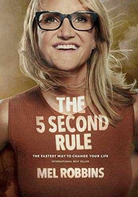 The 5 Second Rule: Transform your Life, - Hardcover, by Robbins Mel - Good b