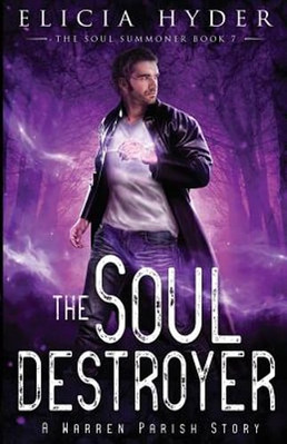 The Soul Destroyer by Elicia Hyder: Used