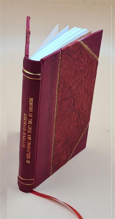 Memoirs of the Right Honourable George – Leather Bound Edition