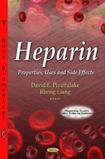 Heparin: : Properties, Uses and Side Effects,...