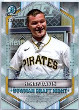 2021 Bowman Draft #BDN-1 Henry Davis Bowman Draft Night Refractor 38/250 Pirates
