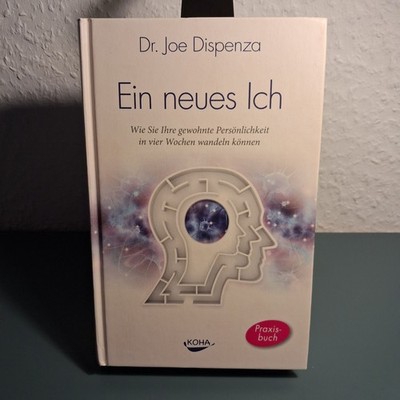 Ein neues Ich, Joe (Dr.) Dispenza