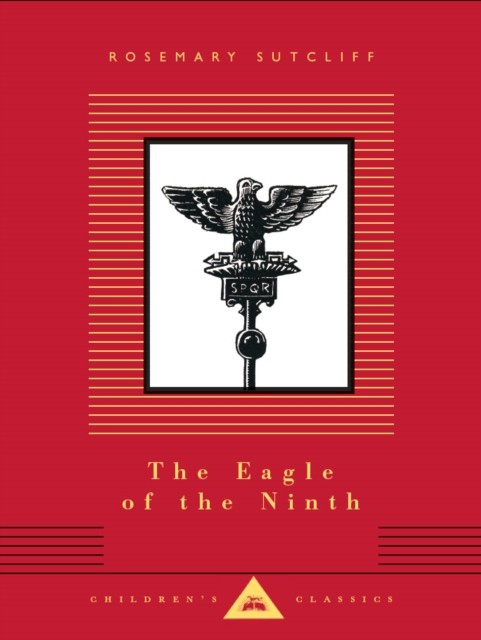 The Eagle of the Ninth by Rosemary Sutcliff (Hardback Book)