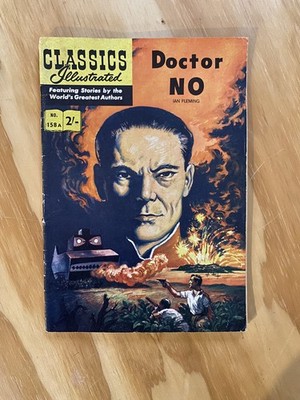 Classics Illustrated: 158 A: Doctor No James Bond Ian Fleming 1962 Rare 1st Bond