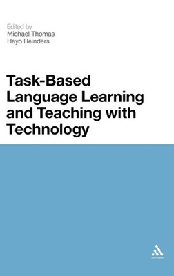 Task-Based Language Learning and Teaching with Technology | Thomas (u. a.)