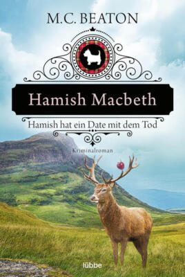 Hamish Macbeth hat ein Date mit dem Tod | M. C. Beaton | 2020 | deutsch