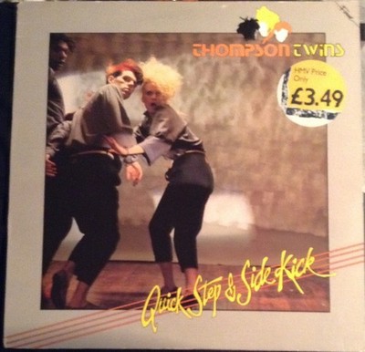 Thompson Twins - Quick Step & Side Kick (LP, Album, RE)