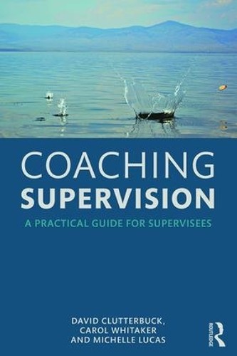 Coaching Supervision by David Clutterbuck, Carol Whitaker, Mi... - 9781138920422