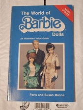 The World of Barbie Dolls an Illustrated Value Guide by Paris and Susan Manos