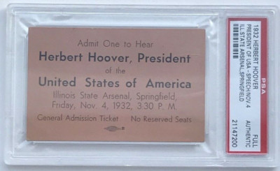President Herbert Hoover USA Speech Springfield Full PSA Ticket Stub 11/4/1932