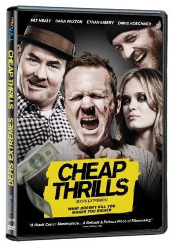 Cheap Thrills (DVD) Pat Healy David Koechner Sara Paxton Ethan Embry