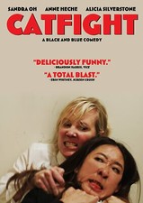 Catfight (DVD) Sandra Oh, Anne Heche, Alicia Silverstone NEW