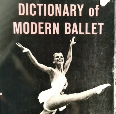 VTG Dictionary of Modern Ballet, Selma Cohen First English Edition 1959 Tudor  