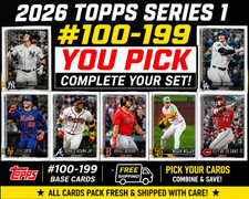 2026 Topps Series 1 #100-199 You Pick Complete Your Set 3,300+ Available