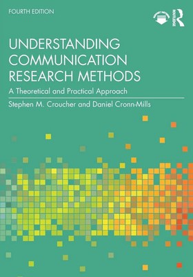Understanding Communication Research Methods Stephen M. Croucher (u. a.) Buch