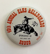 Las Vegas Hellorado 40th Annual Rodeo Pinback Button Or Pin 1974 By Elks Lodge