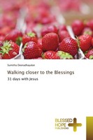 Sumitha Deenadhayalan | Walking Closer To The Blessings | Taschenbuch | Englisch