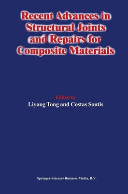 C. Soutis (u. a.) | Recent Advances in Structural Joints and Repairs for...
