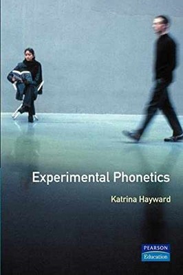 Experimental Phonetics: An - Paperback, by Hayward Katrina - Acceptable