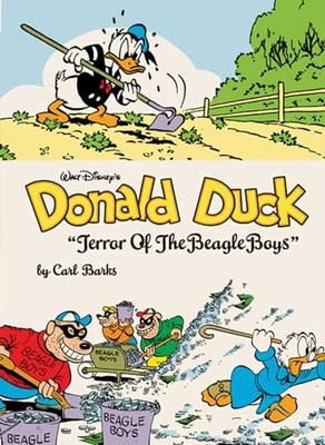 Walt Disney's Donald Duck : Terror of the Beagle Boys by Carl Barks (2016, ...