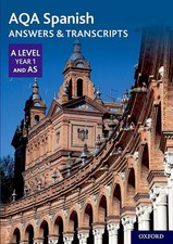 AQA Spanish A Level Year 1 and AS Answers & Transcripts