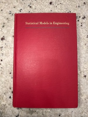 Vintage 1967 Systems Eng-Statistical Models in Engineering, by Hahn HC