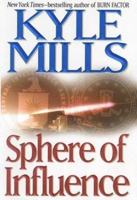 Sphere of Influence - 9780399149344, hardcover, Kyle Mills